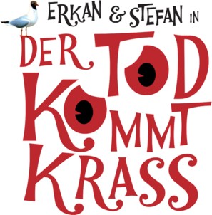 Erkan &amp; Stefan - Der Tod kommt krass - German Logo (thumbnail)