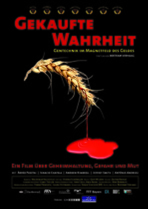 Gekaufte Wahrheit - Gentechnik im Magnetfeld des Geldes - German Movie Poster (thumbnail)
