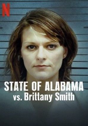 State of Alabama vs. Brittany Smith - Movie Poster (thumbnail)