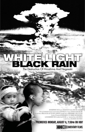White Light/Black Rain: The Destruction of Hiroshima and Nagasaki - Movie Poster (thumbnail)