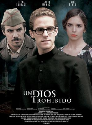 Un Dios prohibido - Spanish Movie Poster (thumbnail)