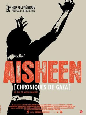 Aisheen (Still Alive in Gaza) - French Movie Poster (thumbnail)