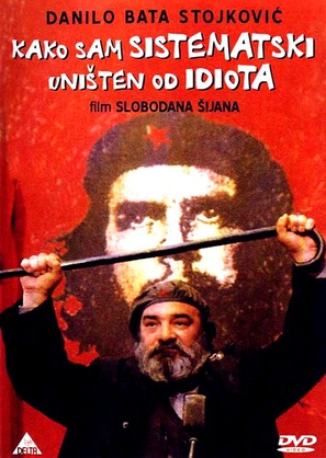 Kako sam sistematski unisten od idiota - Yugoslav DVD movie cover (thumbnail)