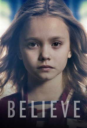 &quot;Believe&quot; - Movie Poster (thumbnail)