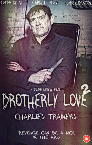 Brotherly Love 2 Charlie&#039;s Trainers - British Movie Poster (thumbnail)