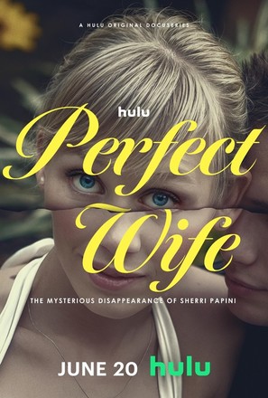 Perfect Wife: The Mysterious Disappearance of Sherri Papini - Movie Poster (thumbnail)