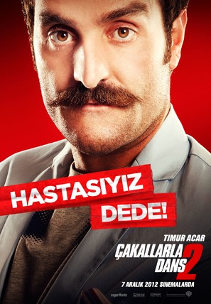 &Ccedil;akallarla Dans 2: Hastasiyiz Dede - Turkish Movie Poster (thumbnail)