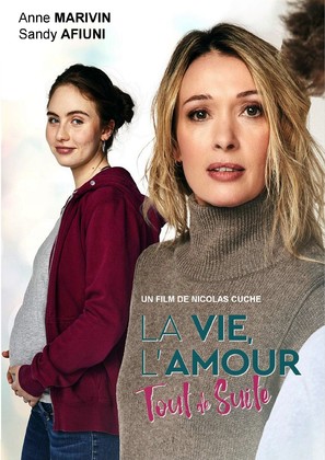 La vie, l&#039;amour, tout de suite - French Video on demand movie cover (thumbnail)