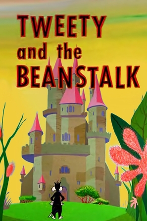 Tweety and the Beanstalk - Movie Poster (thumbnail)