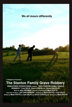 The Stanton Family Grave Robbery - Movie Poster (thumbnail)