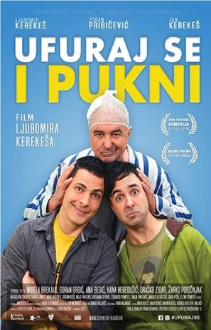 Ufuraj se i pukni - Croatian Movie Poster (thumbnail)