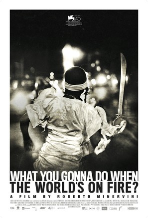 What You Gonna Do When the World&#039;s on Fire? - German Movie Poster (thumbnail)