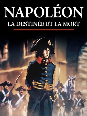 &quot;L&#039;aventure humaine&quot; Napol&eacute;on, la destin&eacute;e et la mort - French Movie Poster (thumbnail)