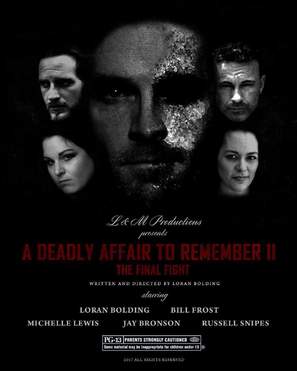 A Deadly Affair to Remember II: The Final Fight - Movie Poster (thumbnail)