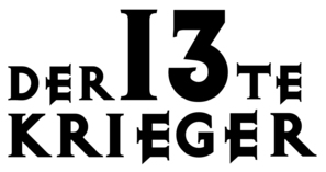 The 13th Warrior - German Logo (thumbnail)