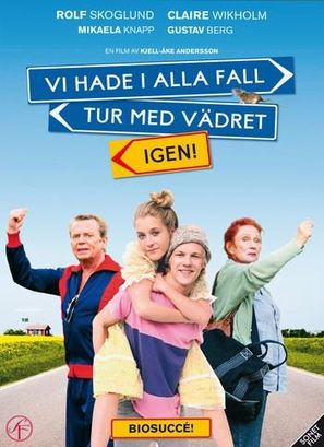 Vi hade i alla fall tur med v&auml;dret igen! - Swedish Movie Cover (thumbnail)
