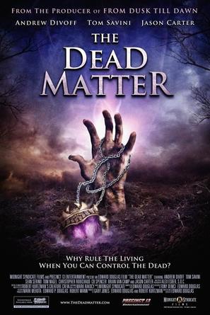 The Dead Matter - Movie Poster (thumbnail)