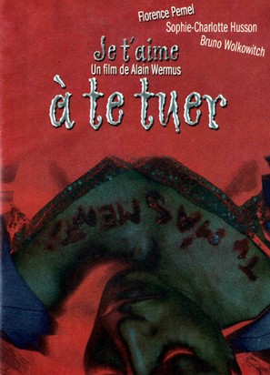 Je t&#039;aime &agrave; te tuer - French Video on demand movie cover (thumbnail)