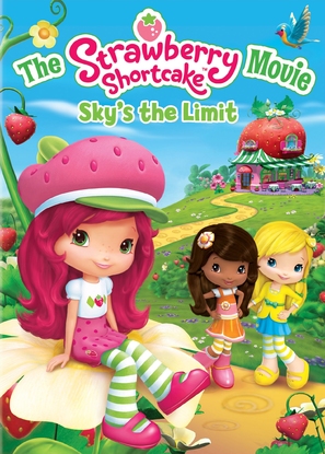 The Strawberry Shortcake Movie: Sky&#039;s the Limit - DVD movie cover (thumbnail)