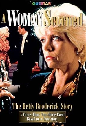 A Woman Scorned: The Betty Broderick Story - DVD movie cover (thumbnail)