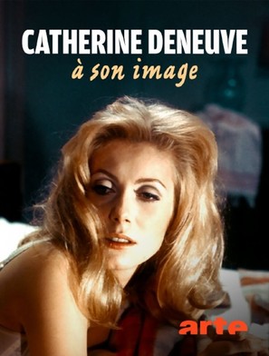 Catherine Deneuve, &agrave; son image - French Video on demand movie cover (thumbnail)