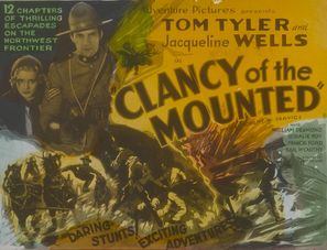 Clancy of the Mounted - Movie Poster (thumbnail)