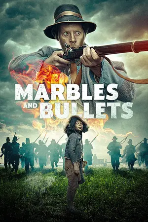 Marbles and Bullets Poster