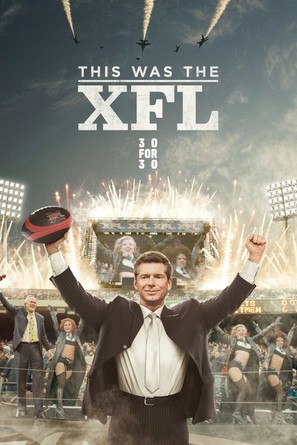 &quot;30 for 30&quot; This Was the XFL - Movie Poster (thumbnail)