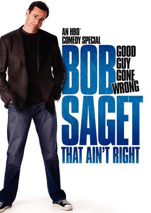 Bob Saget: That Ain&#039;t Right - poster (thumbnail)