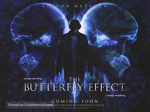 The Butterfly Effect 2004 British Movie Poster