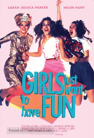 Girls Just Want to Have Fun movie poster