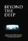 Beyond the Deep poster thumbnail