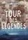 Tour des légendes poster thumbnail