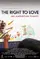The Right to Love: An American Family poster thumbnail