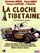 La cloche tibétaine poster thumbnail
