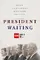 President in Waiting poster thumbnail