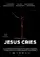 Jesus Cries poster thumbnail