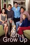 "Oh, Grow Up" poster thumbnail