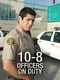 "10-8: Officers on Duty" poster thumbnail
