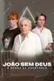 "João Sem Deus: A Queda de Abadiânia" poster thumbnail