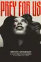 Prey for Us poster thumbnail