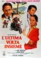 L'ultima volta insieme poster thumbnail