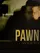 Pawn poster thumbnail