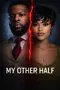 My Other Half poster thumbnail