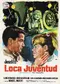 Loca juventud poster thumbnail