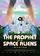 The Prophet and the Space Aliens poster thumbnail