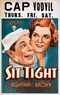 Sit Tight poster thumbnail