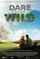 Dare to Be Wild  poster thumbnail