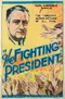 The Fighting President poster thumbnail