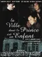 La ville dont le prince est un enfant poster thumbnail